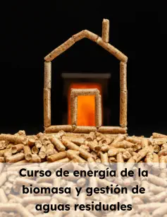 Curso de energía de la biomasa y gestión de aguas residuales