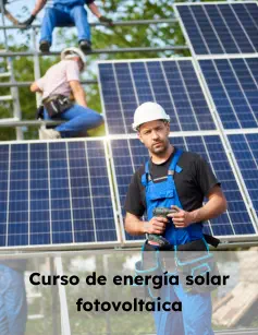 Curso de energía solar fotovoltaica