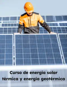 Curso de energía solar térmica y energía geotérmica