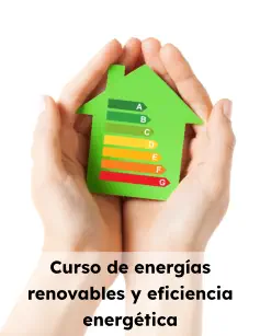 Curso de energías renovables y eficiencia energética