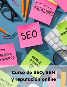 Curso de SEO, SEM y reputación online