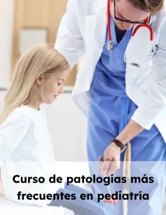 Curso de patologías más frecuentes en pediatría