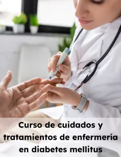 Curso de Cuidados y tratamientos de enfermería en diabetes mellitus