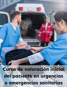 Curso de valoración inicial del paciente en urgencias o emergencias sanitarias